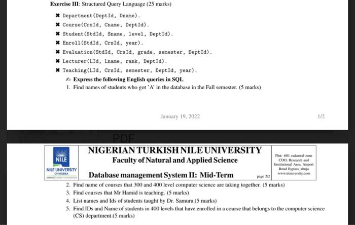  Exercise III: Structured Query Language (25 marks) * Department (Deptid, Dname).