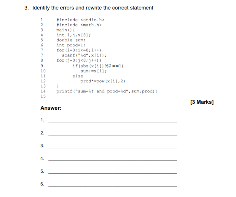 3. Identify the errors and rewrite the correct statement 1 2