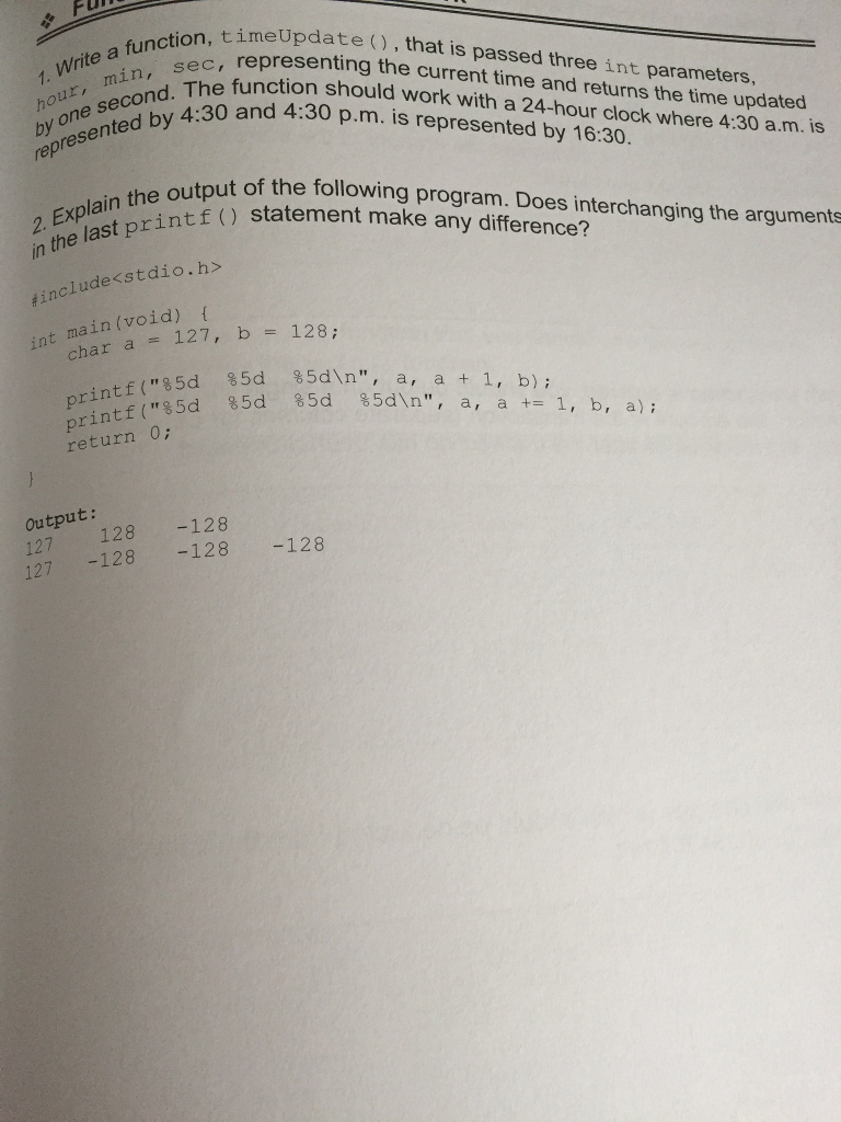 Write a function, timeUpdate(), that is passed three int parameters, hour,
