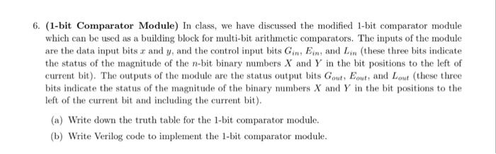  6. (1-bit Comparator Module) In class, we have discussed the modified