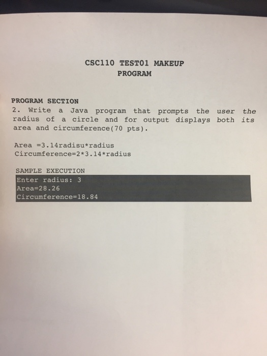  csc110 TEST01 MAKEUP PROGRAM PROGRAM SECTION 2. Write a Java program