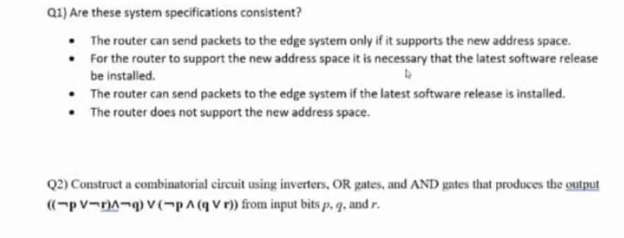 Q1) Are these system specifications consistent? The router can send packets
