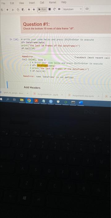 What am I missing here? why won't this code run? Question \#1:
