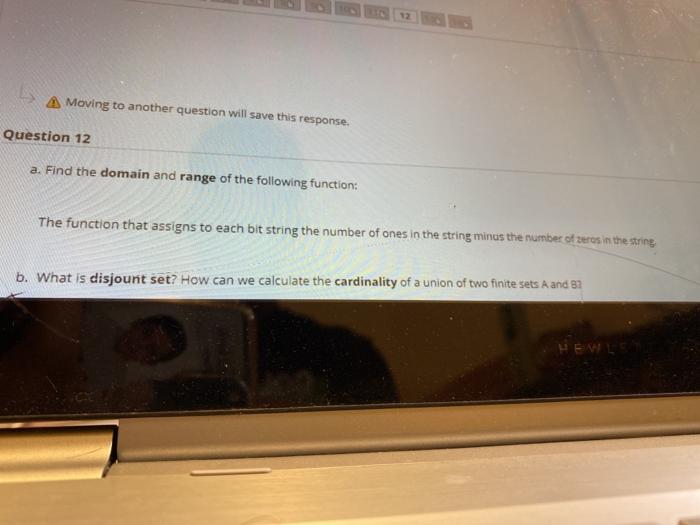  A Moving to another question will save this response. Question 12