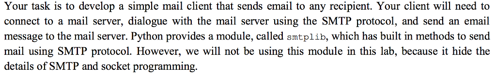  Your task is to develop a simple mail client that sends