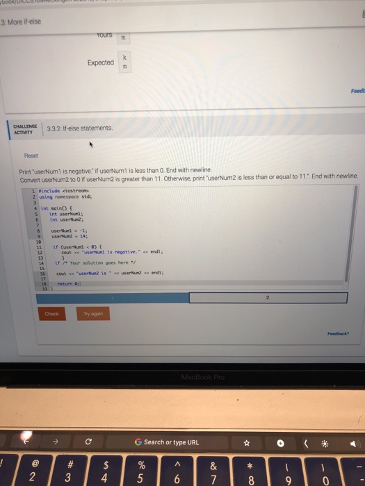  3 More if-else Expected Feed A332 If-else statements. Reset Print 'userNum