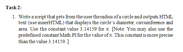  Task 2: 1. Write a script that gets from the user