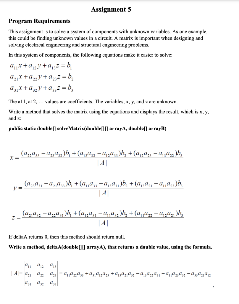 Program Requirements This assignment is to solve a system of components