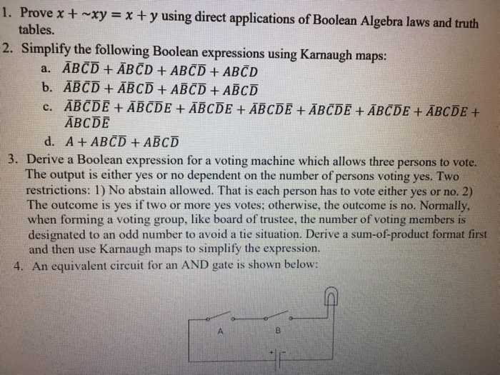  No. 2 please. Prove x + ~xy = x + y