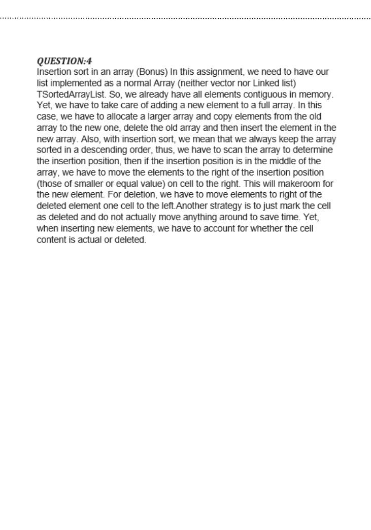  QUESTION:4 Insertion sort in an array (Bonus) In this assignment, we