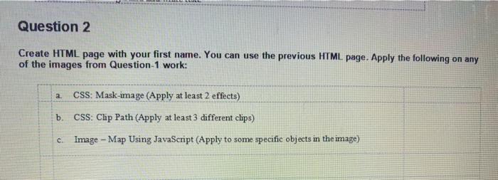 u can use any image Question 2 Create HTML page with your