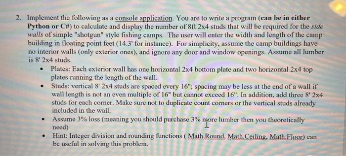  2. Implement the following as a console application. You are to