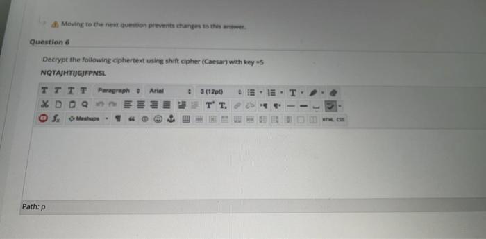  Moving to the new question prevent changes to this Question Decrypt
