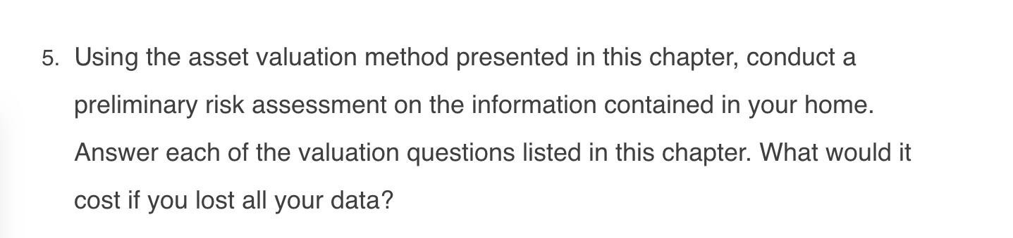  5. Using the asset valuation method presented in this chapter, conduct
