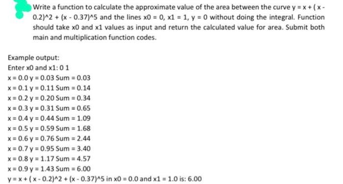 pls solve with C Write a function to calculate the approximate value