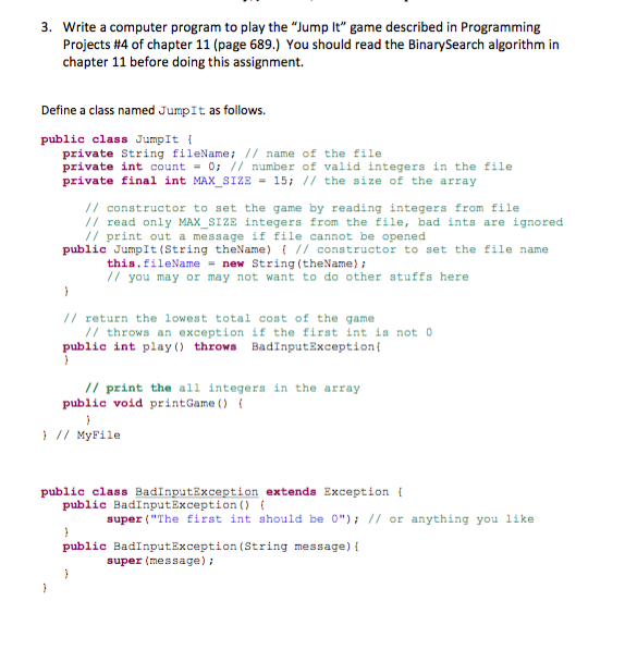 Need help writing Java Code 3. Write a computer program to play