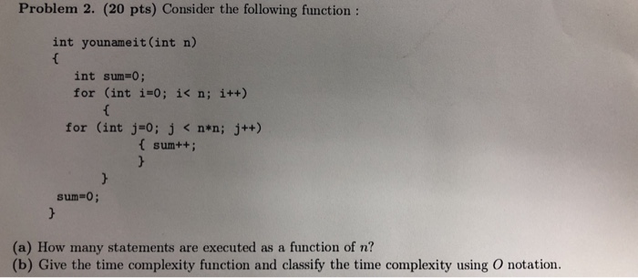  Data Structure C++ #2 Problem 2. (20 pts) Consider the following