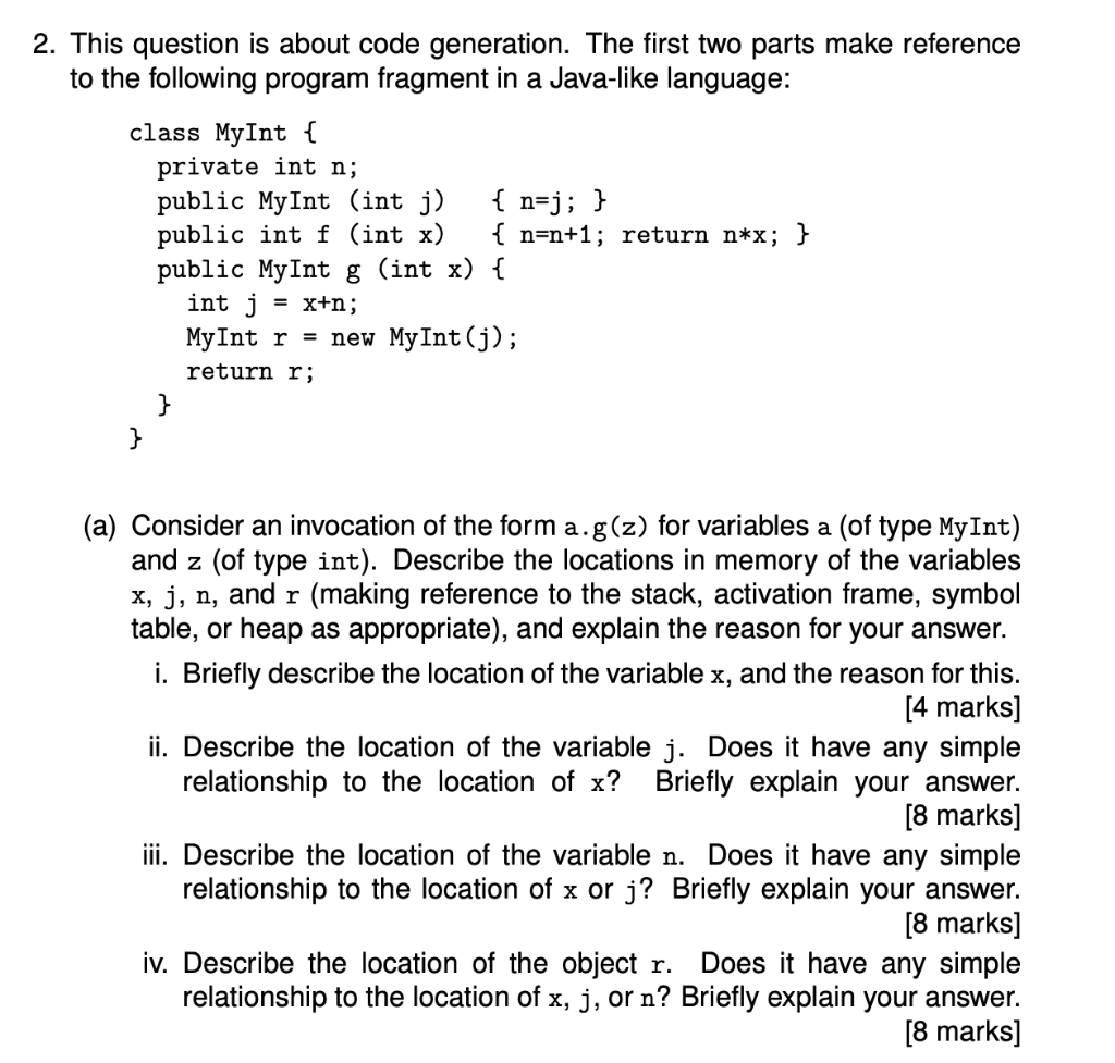  2. This question is about code generation. The first two parts