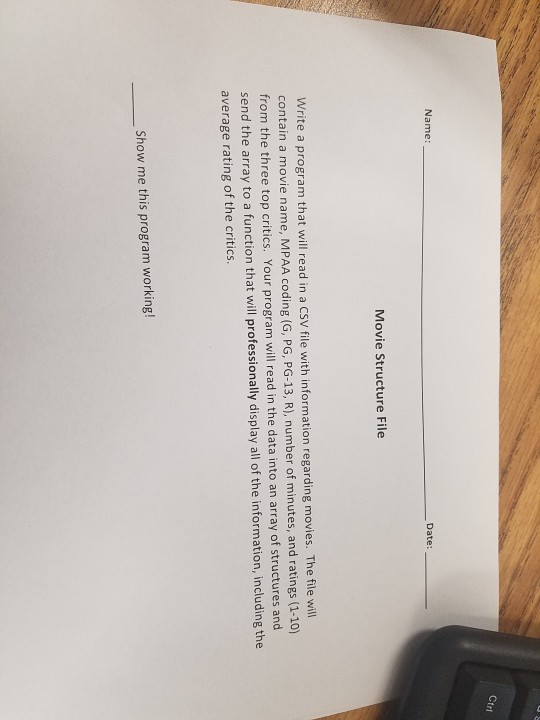  please write the program in C language Date Name Movie Structure