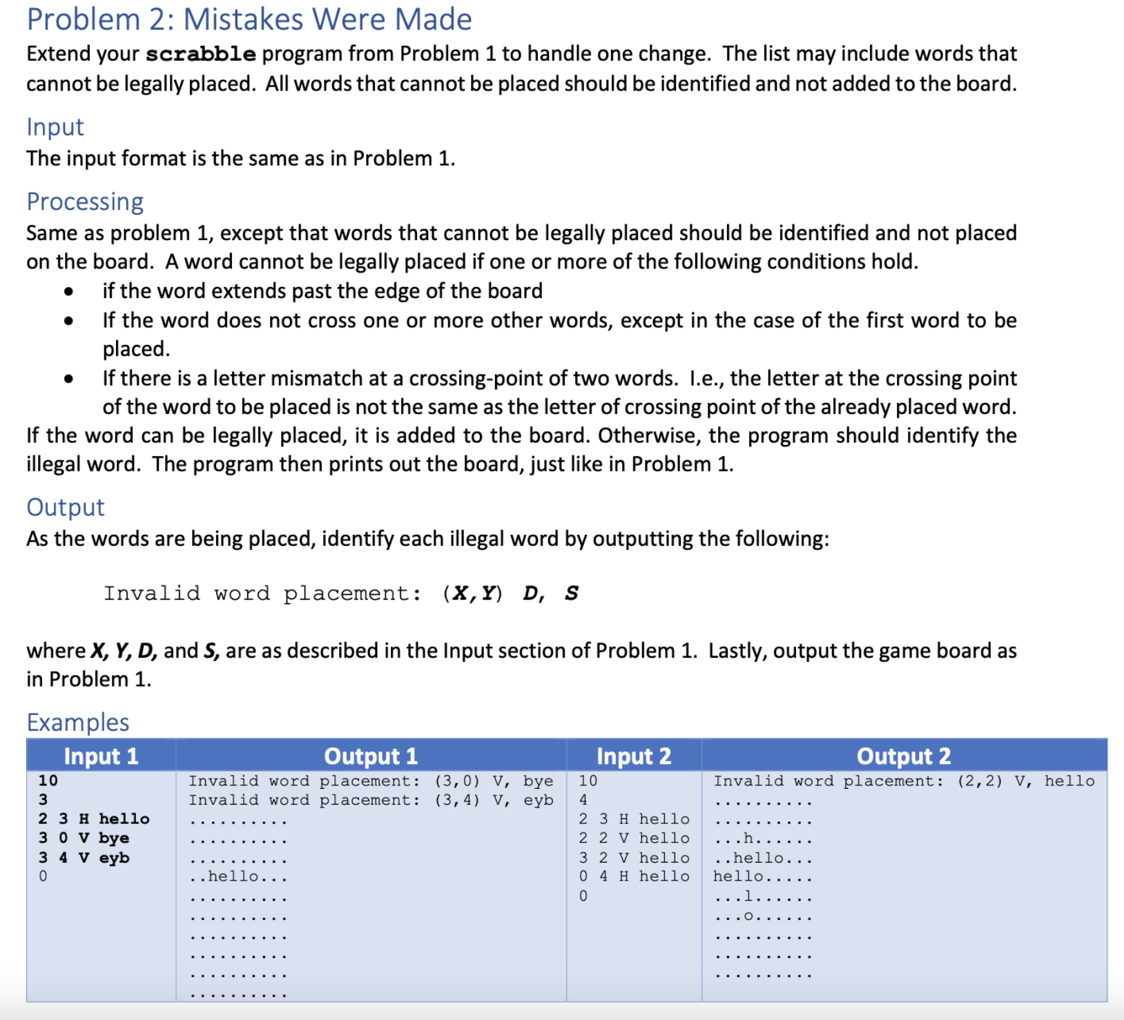  Problem 2: Mistakes Were Made Extend your scrabble program from Problem