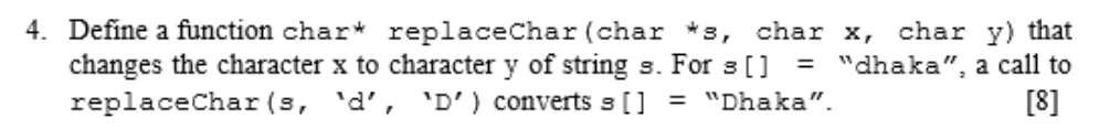 Please Use C program to solve this 4. Define a function char*