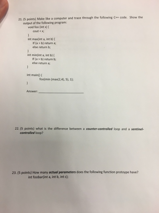  21. (5 points) Make like a computer and trace through the