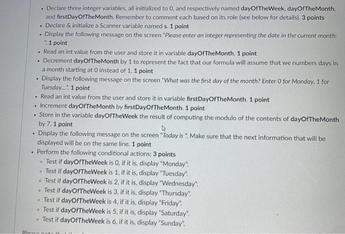 using java . . . . - Declare three integer variables, all