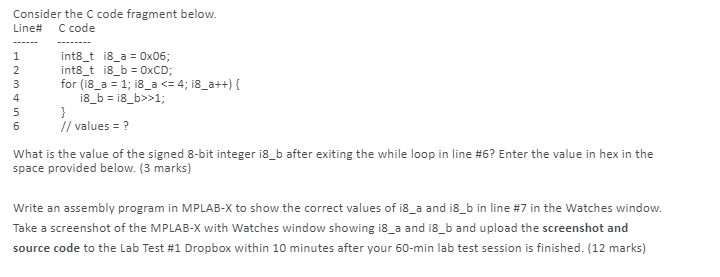  Ni Consider the C code fragment below. Line# C code 1