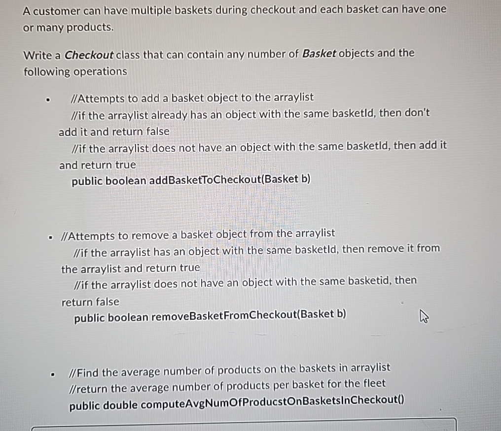  A customer can have multiple baskets during checkout and each basket