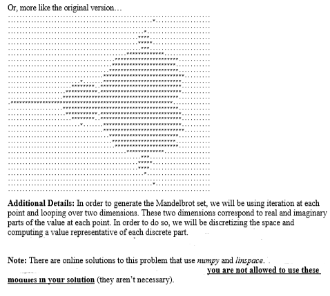 width: ")) height = int(input("Please enter a height: ")) max_iterations = 50