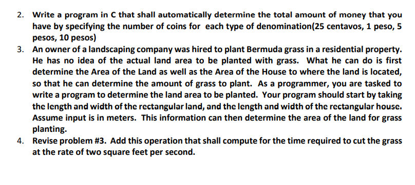 C++ Section 2. Programming Problems 1. Write program codes in C language