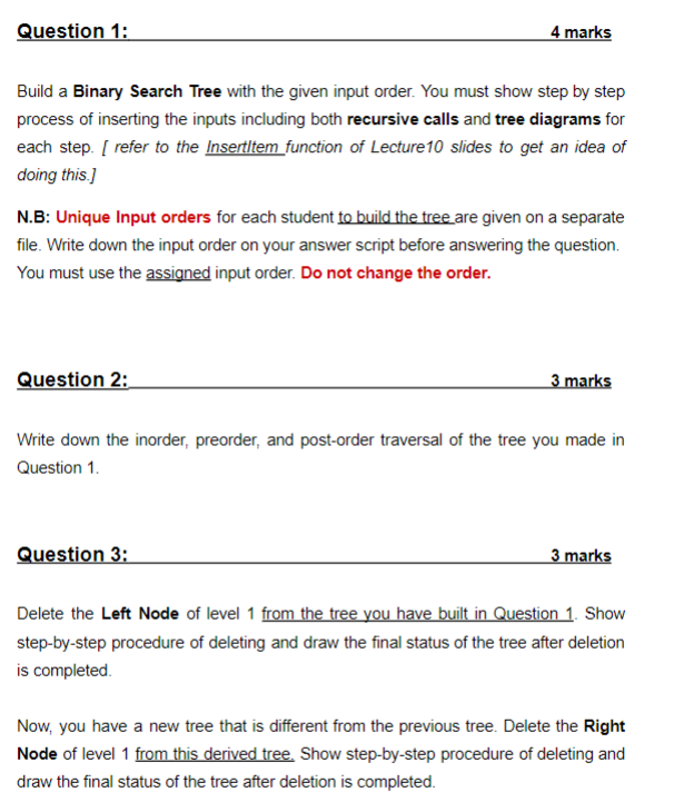 Tree input orders : 8,1,9,4,2,3,5,6,7 Question 1: 4 marks Build a Binary