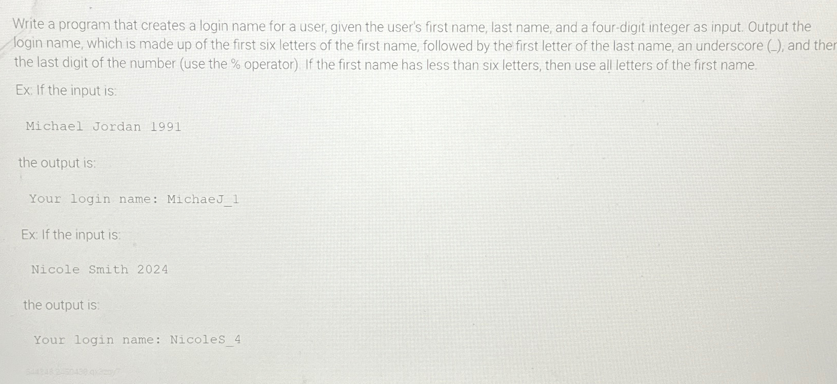  Write a program that creates a login name for a user,