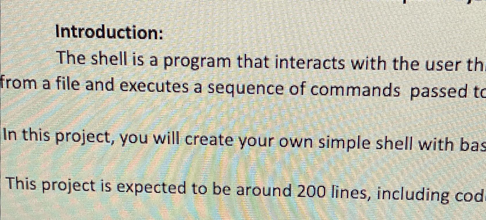  Introduction:\ The shell is a program that interacts with the user