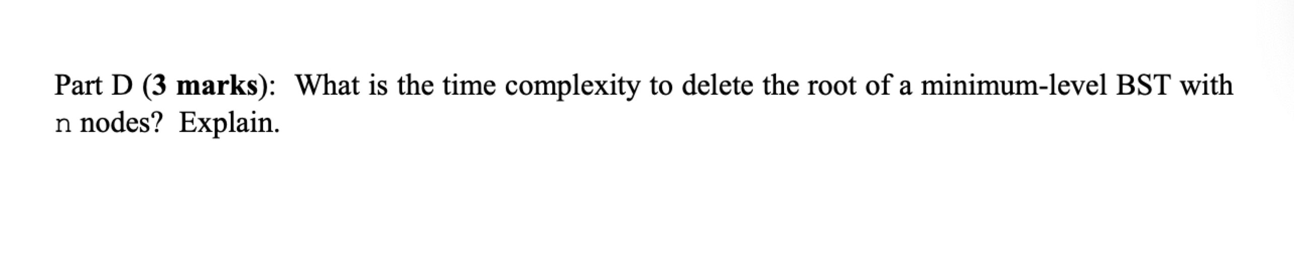 Question Question (15 marks) Short Answer (maximum 20 words): Part D (3