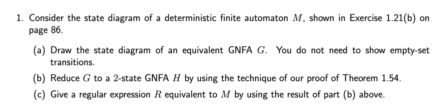  Theorem 1.54: A language is regular if and only if some