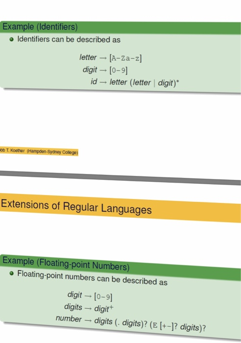  Example (Identifiers) o Identifiers can be described as letter [A-Za-z] digit