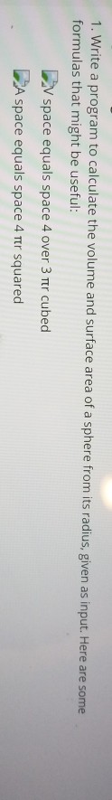 it is a python program. ogram to calculate the volume and