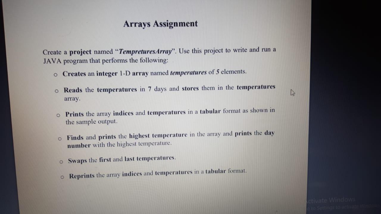  Arrays Assignment Create a project named TempreturesArray. Use this project to