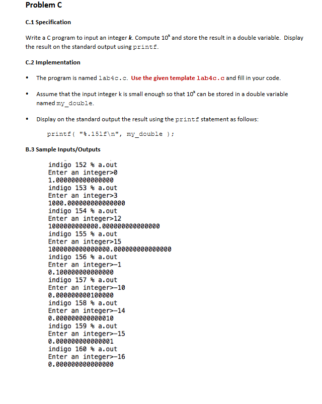 This is the Template: #include void power_of_ten( receive k and my_double from