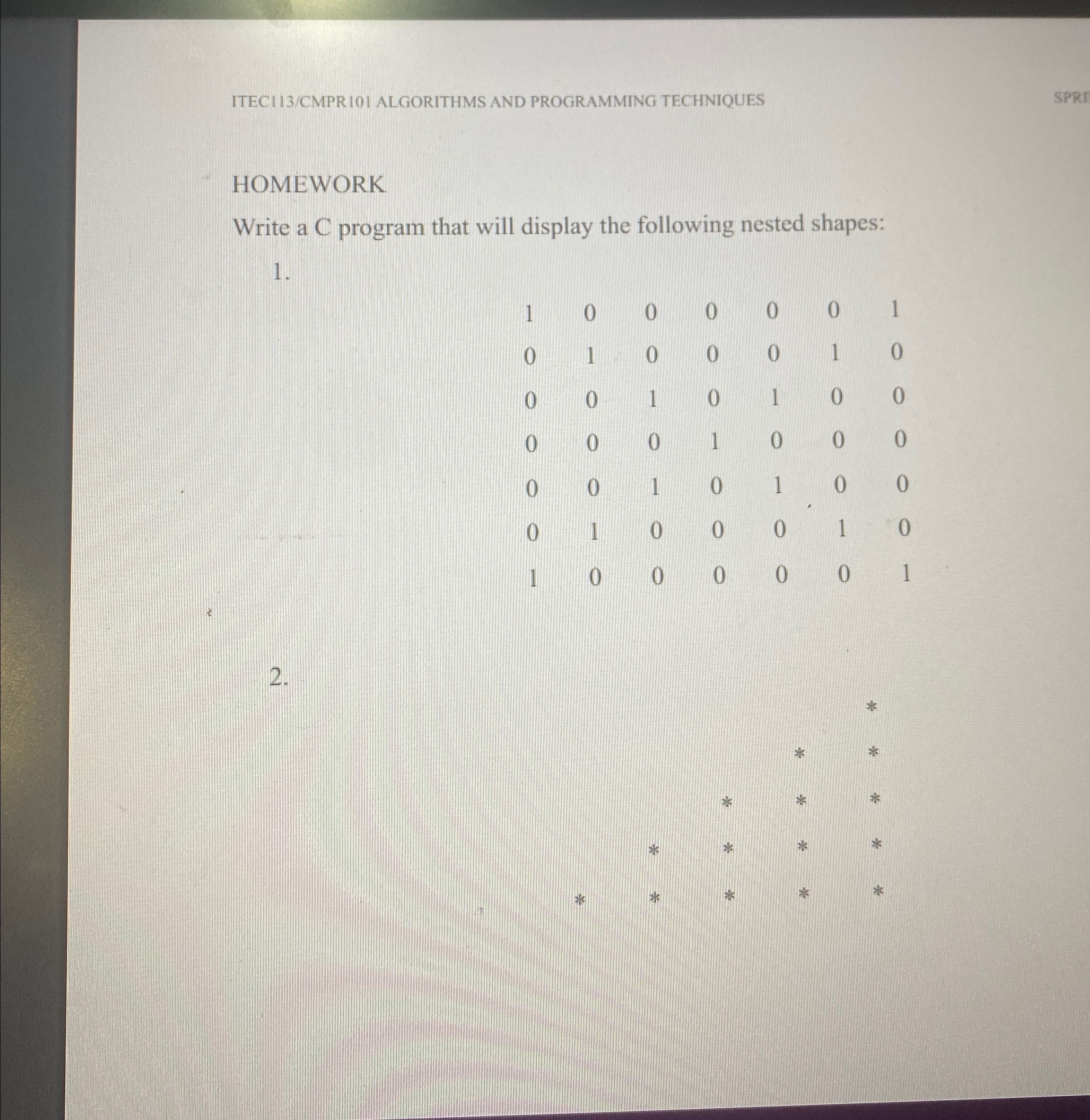 ITECII3/CMPR101 ALGORITHMS AND PROGRAMMING TECHNIQUES SPRI HOMEWORK Write a C program