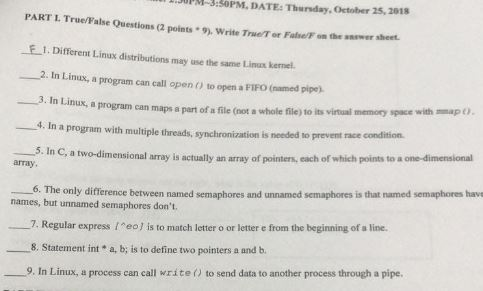 TRUE FALSE C PROGRAM and LINUX ____1. In C, NULL is 0.