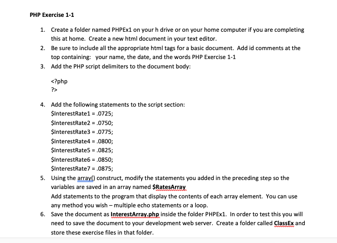  PHP Exercise 1-1 Create a folder named PHPEx1 on your h