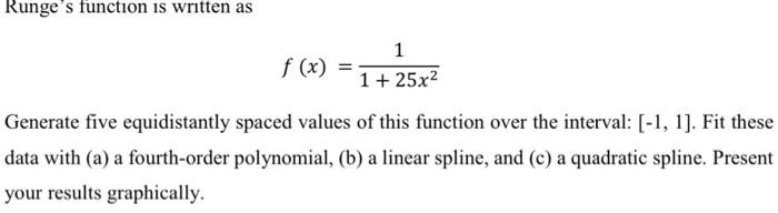 Numerical plz solve all this ((step by step)) Runge's function is written