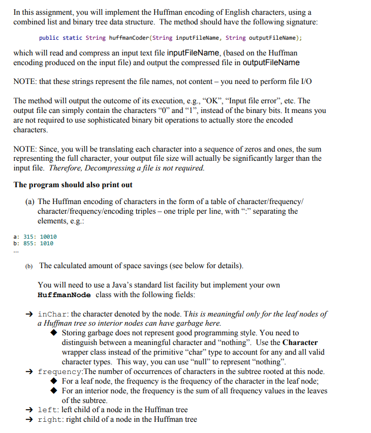 PLEASE provide test code and Huffman encoding table. In this assignment, you