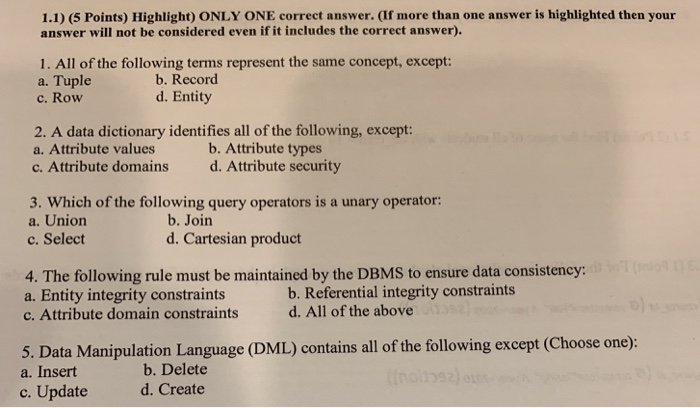  1.1) (5 Points) Highlight) ONLY ONE correct answer. (If more than