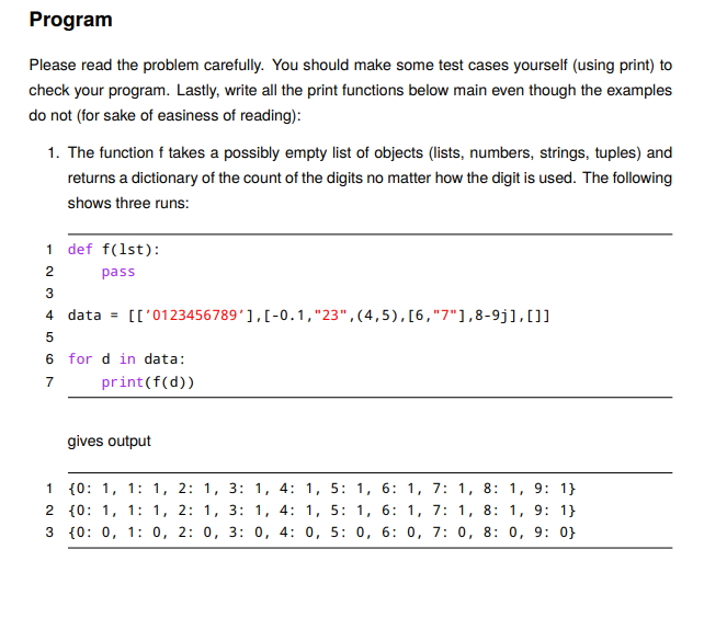  Please read the problem carefully. You should make some test cases