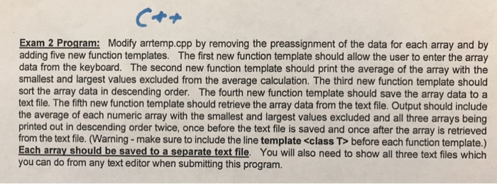  C++ Exam 2 Program: Modify arrtemp.cpp by removing the preassignment of