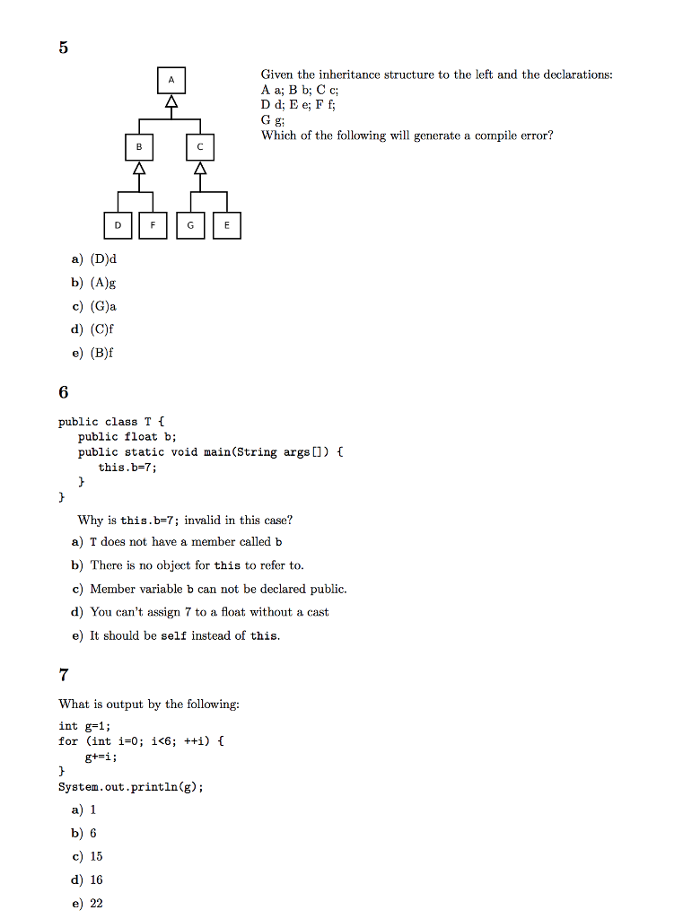 ordered from least restrictive to most restrictive? a) public, private, protected b)