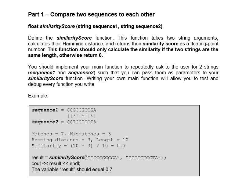 c++ write the function Part 1- Compare two sequences to each other